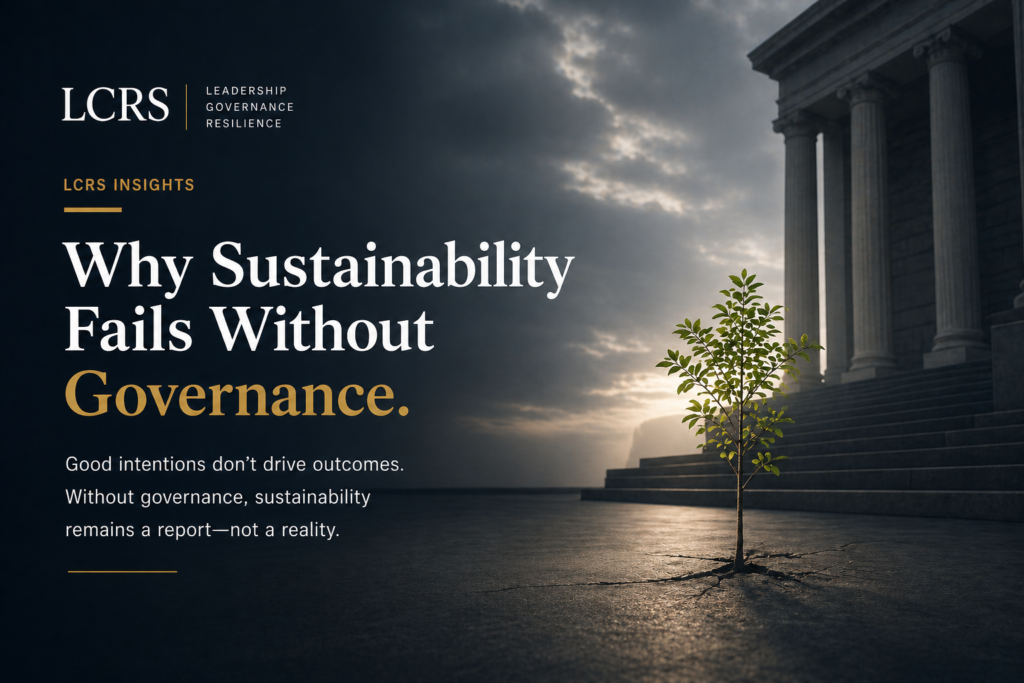 Why Sustainability Fails Without Governance