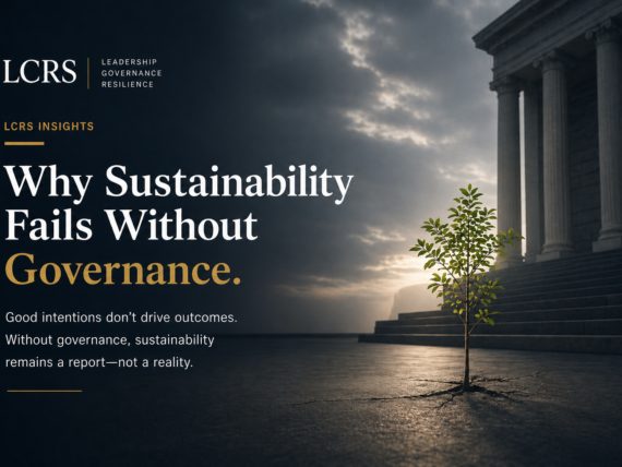 Why Sustainability Fails Without Governance